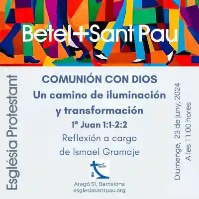 comunion-con-dios-camini-de-iluminacion-y-transformacion-1a-Juan-1-1-2-2